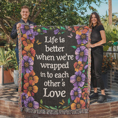 Life is Better With You - Heirloom Blanket
